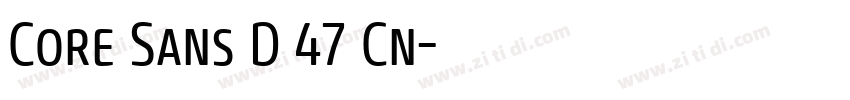Core Sans D 47 Cn字体转换
